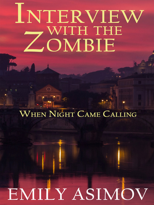 Title details for When Night Came Calling by Emily Asimov - Available